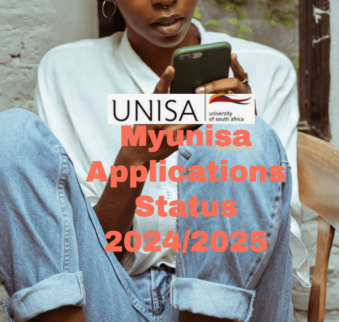 Myunisa Applications Status 2024/2025 www.unisa.ac.za