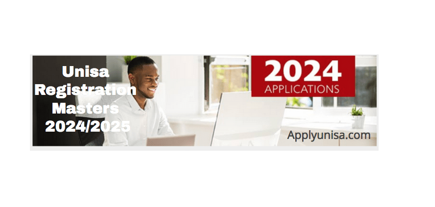 Unisa Registration Masters 2024 2025 Www Unisa Ac Za   Unisa Registration Masters 20242025 