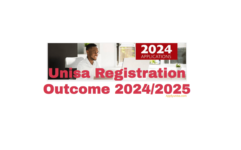 Unisa Registration Outcome 2024 2025 Www Unisa Ac Za   Unisa Registration Outcome 20242025 