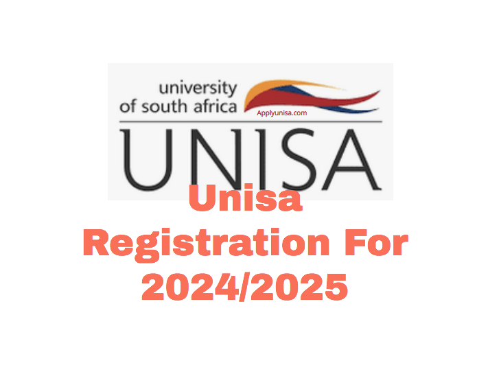 Unisa Registration For 2024/2025 www.unisa.ac.za