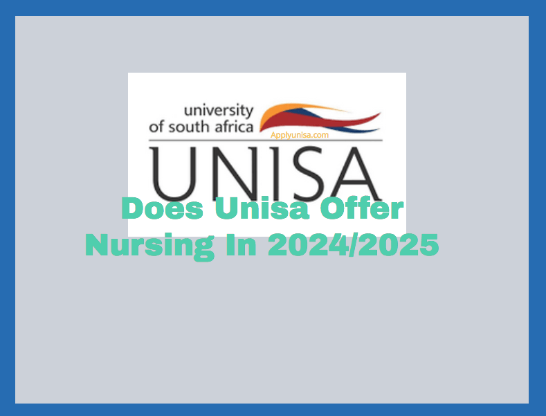 does-unisa-offer-nursing-in-2024-2025-www-unisa-ac-za