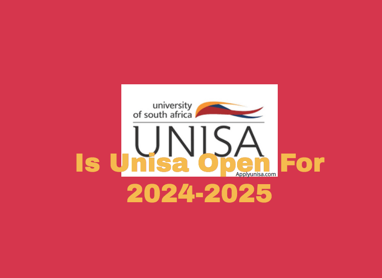 Is Unisa Open For 2024 2025 Www Unisa Ac Za   Is Unisa Open For 2024 2025 