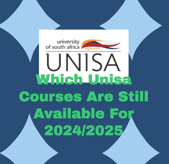 Which Courses Are Still Available For 2024 2025 Www Unisa Ac Za   Which Unisa Courses Are Still Available For 20242025 