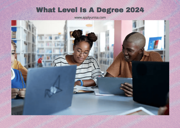 What Level Is A Degree 2024 
